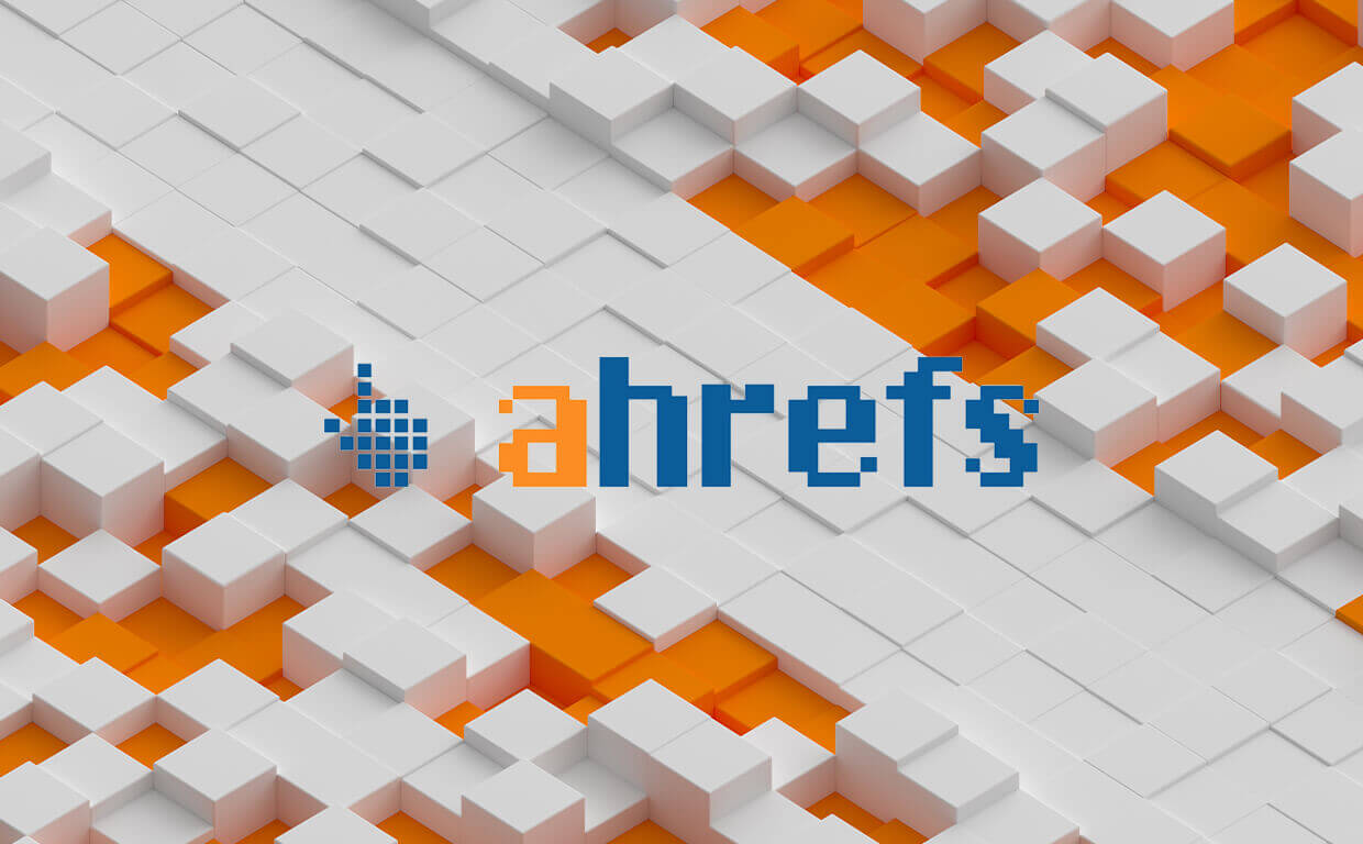 Ahrefs Detaylı Kılavuz Anlatımı