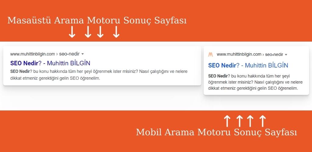Web Sayfalarının Mobil ve Masaüstü Arama Motoru Sonuç Sayfalarında Görünümü